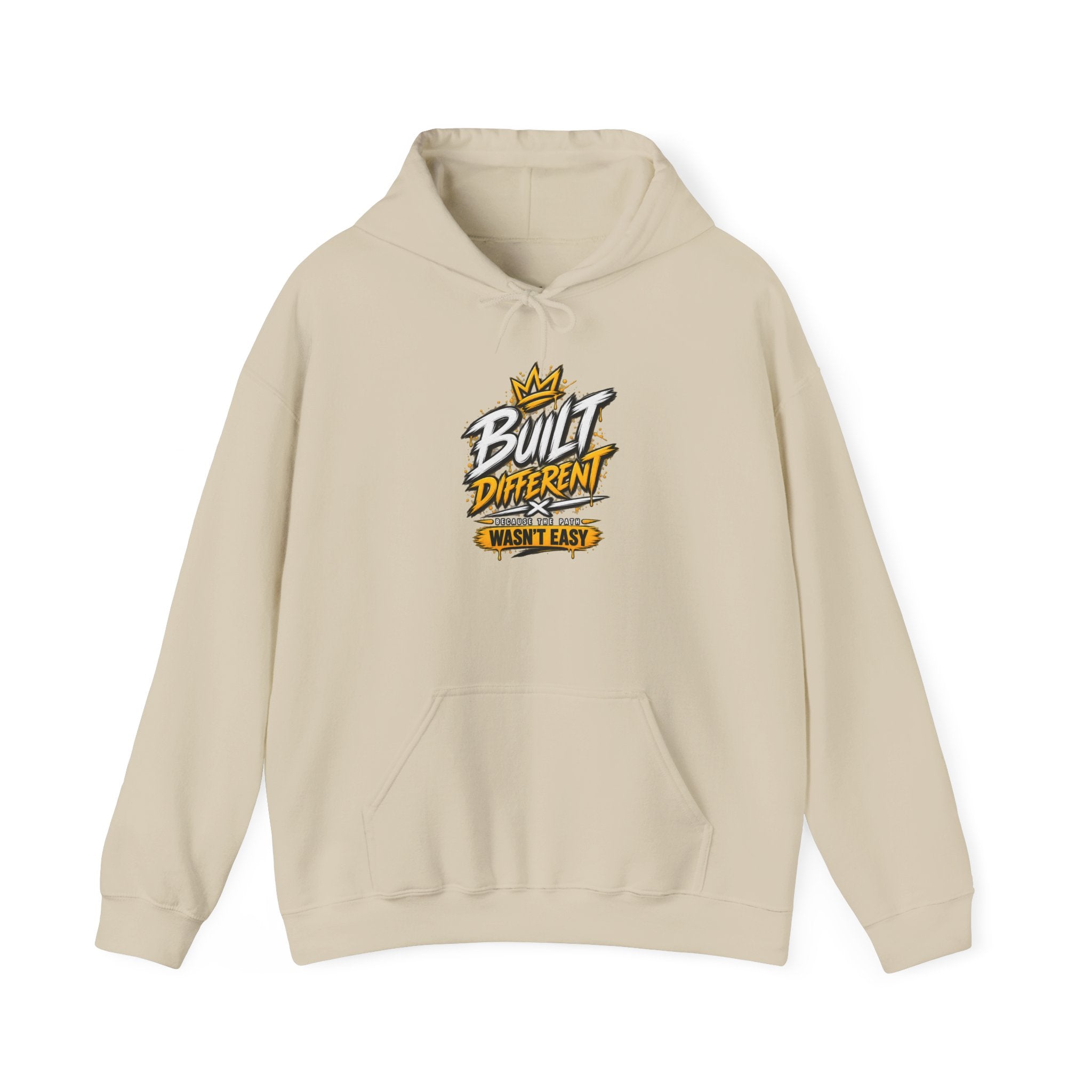 Built Different Hooded Sweatshirt — 'Built Different Wasn’t Easy' Graphic Hoodie