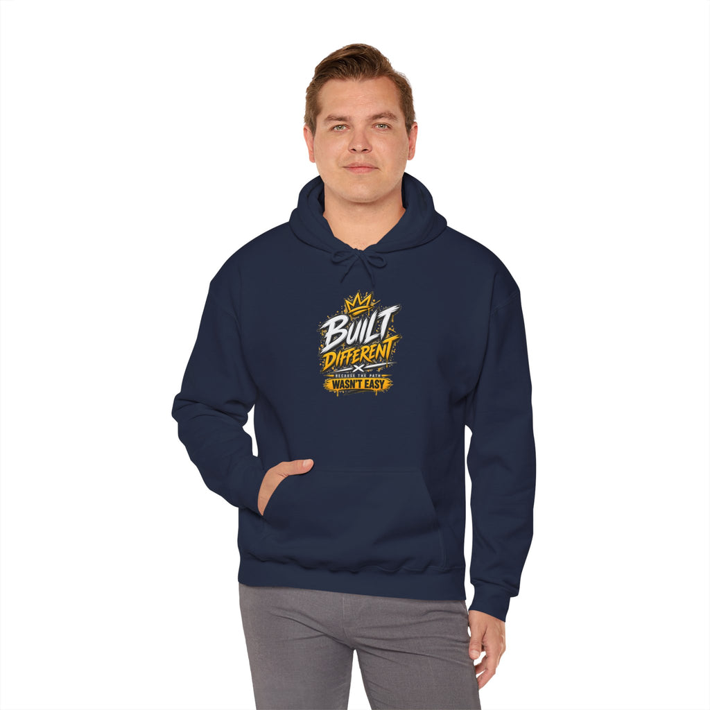 Built Different Hooded Sweatshirt — 'Built Different Wasn’t Easy' Graphic Hoodie