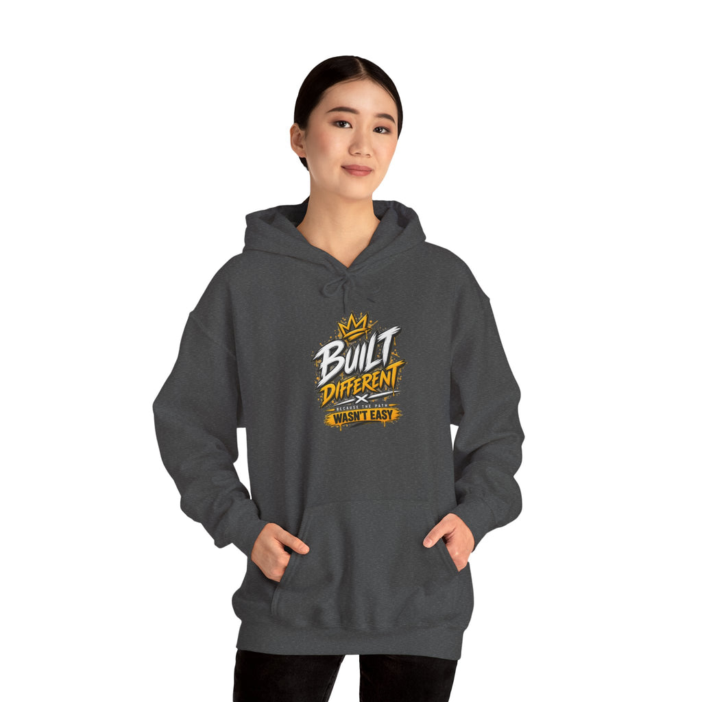 Built Different Hooded Sweatshirt — 'Built Different Wasn’t Easy' Graphic Hoodie