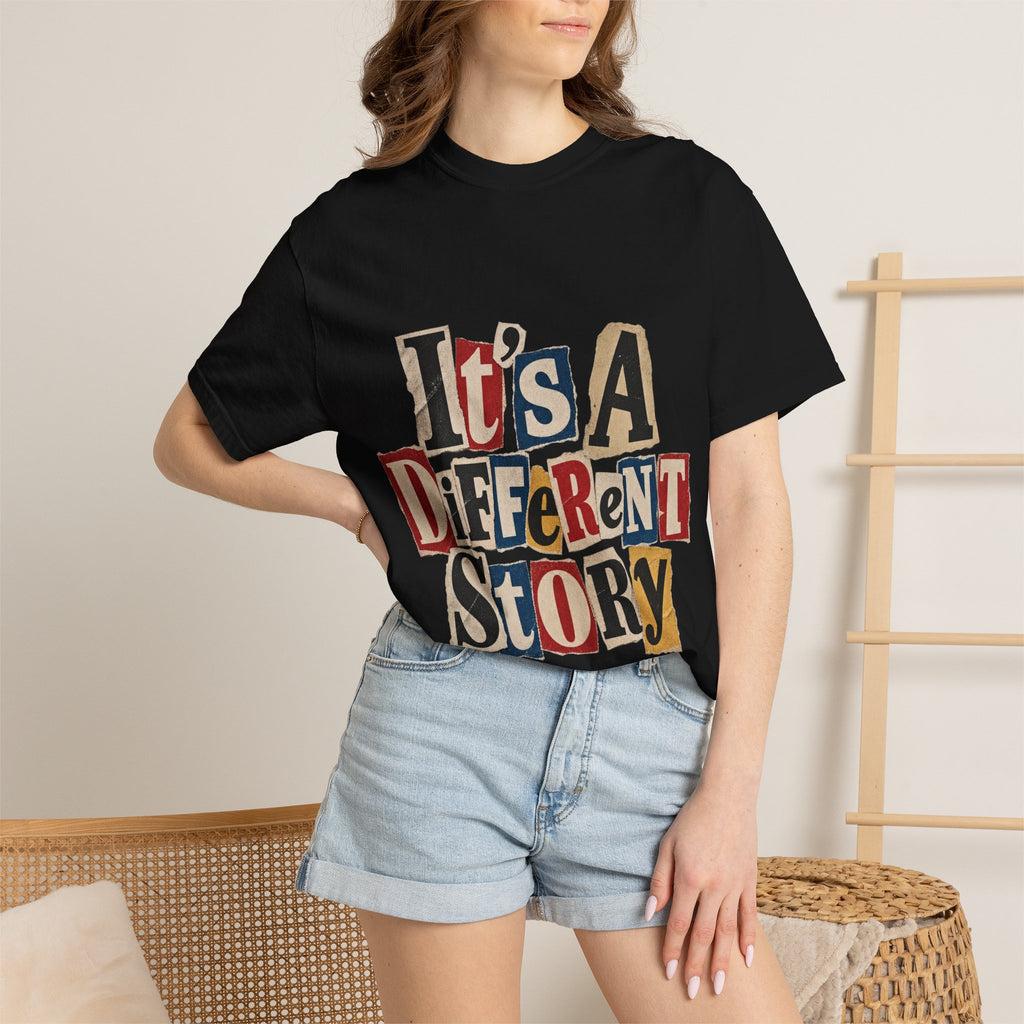 It's a Different Story T-Shirt