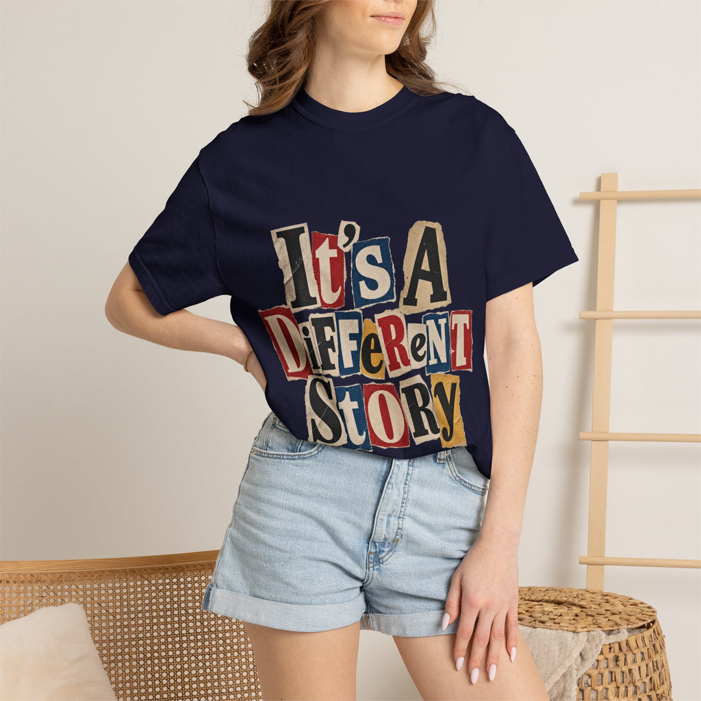 It's a Different Story T-Shirt