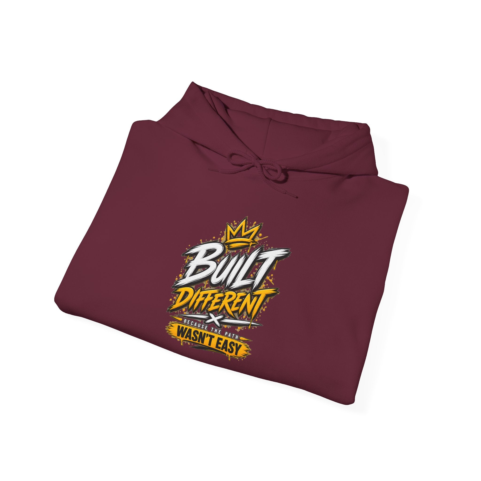 Built Different Hooded Sweatshirt — 'Built Different Wasn’t Easy' Graphic Hoodie