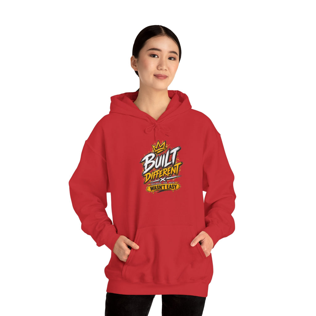 Built Different Hooded Sweatshirt — 'Built Different Wasn’t Easy' Graphic Hoodie