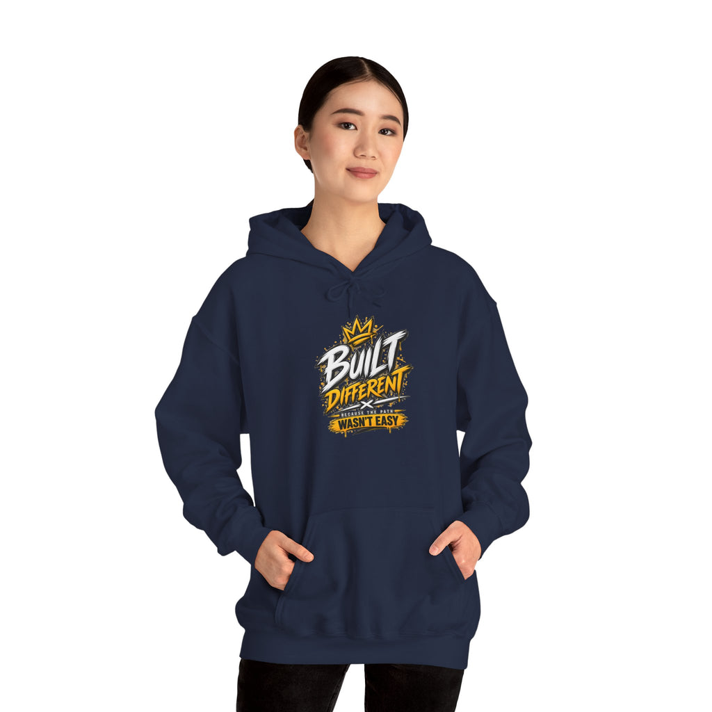 Built Different Hooded Sweatshirt — 'Built Different Wasn’t Easy' Graphic Hoodie