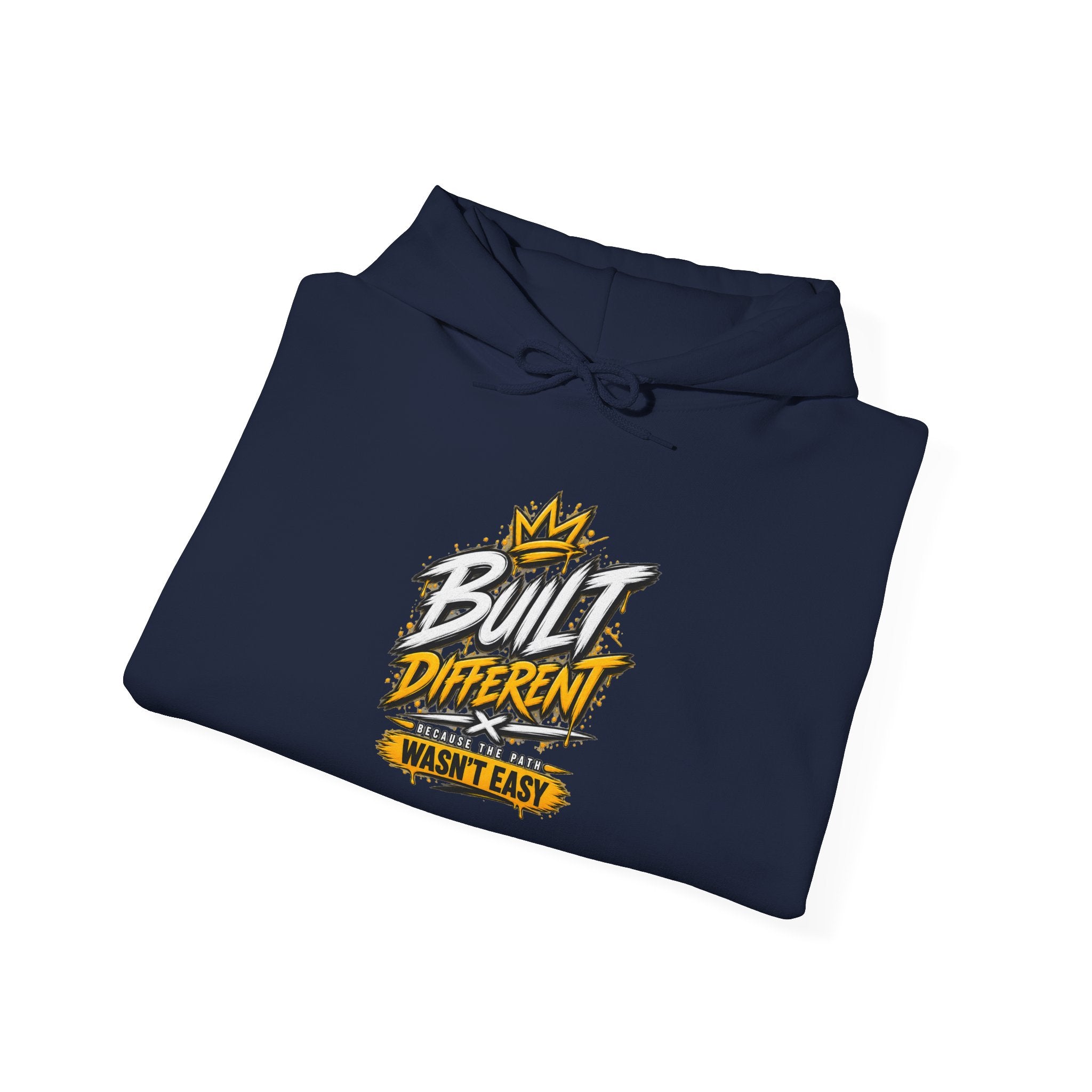 Built Different Hooded Sweatshirt — 'Built Different Wasn’t Easy' Graphic Hoodie