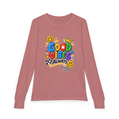 Good Vibes Always Youth Long Sleeve Tee — Positive Message Kids Shirt