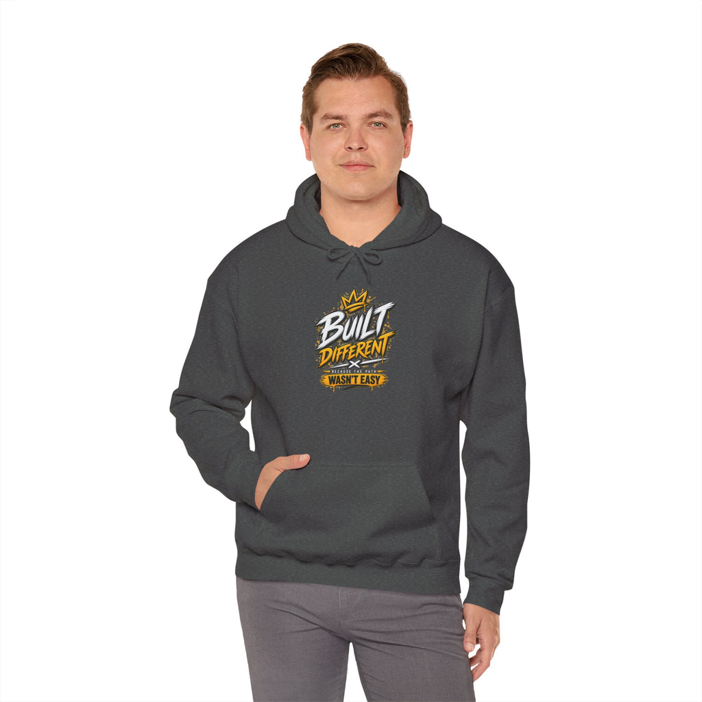Built Different Hooded Sweatshirt — 'Built Different Wasn’t Easy' Graphic Hoodie
