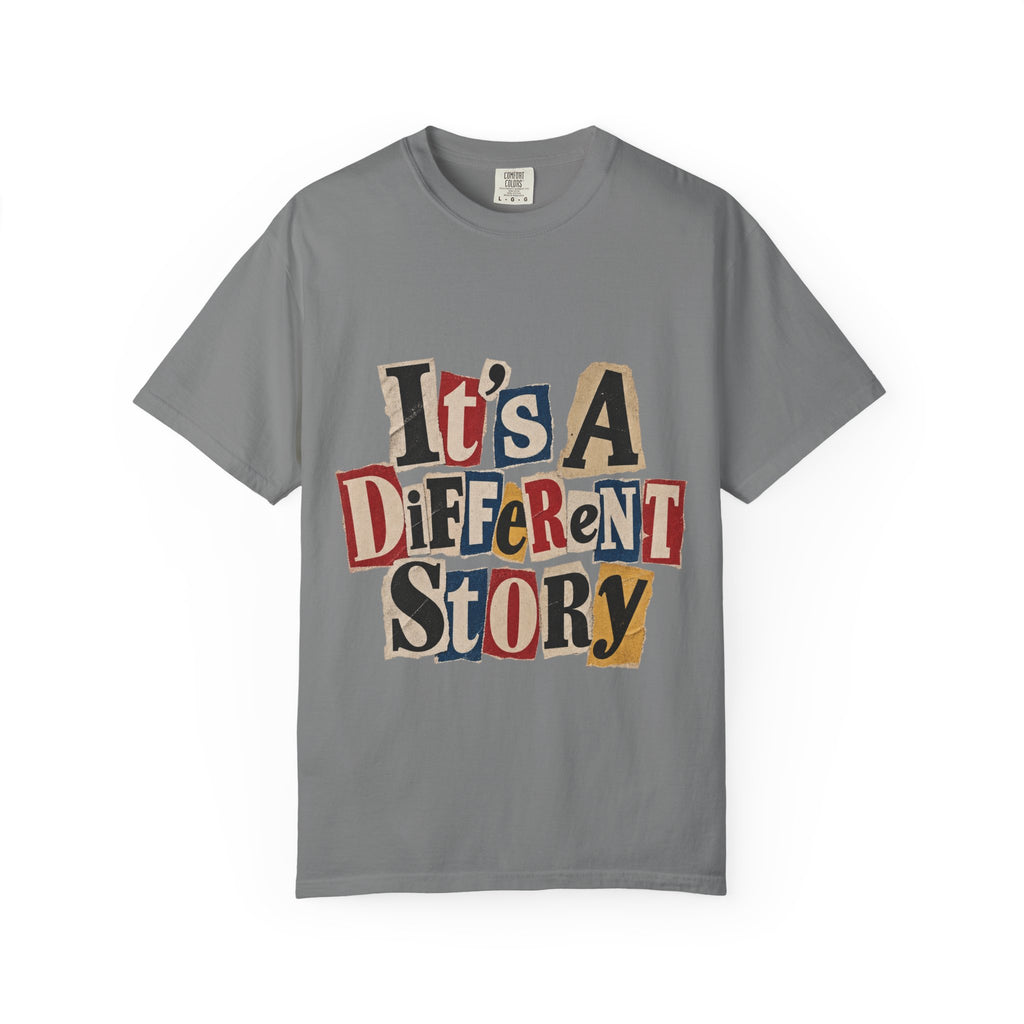 It's a Different Story T-Shirt