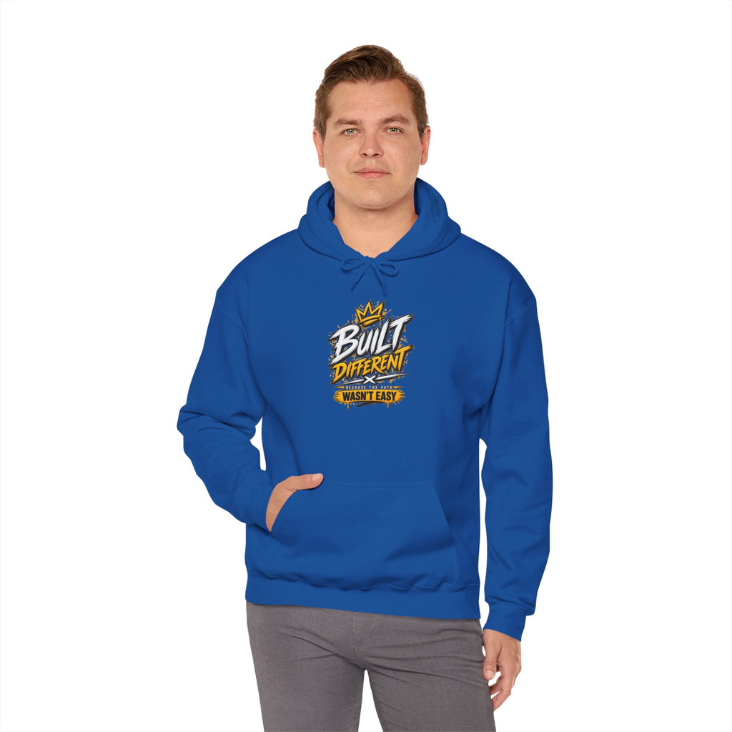 Built Different Hooded Sweatshirt — 'Built Different Wasn’t Easy' Graphic Hoodie