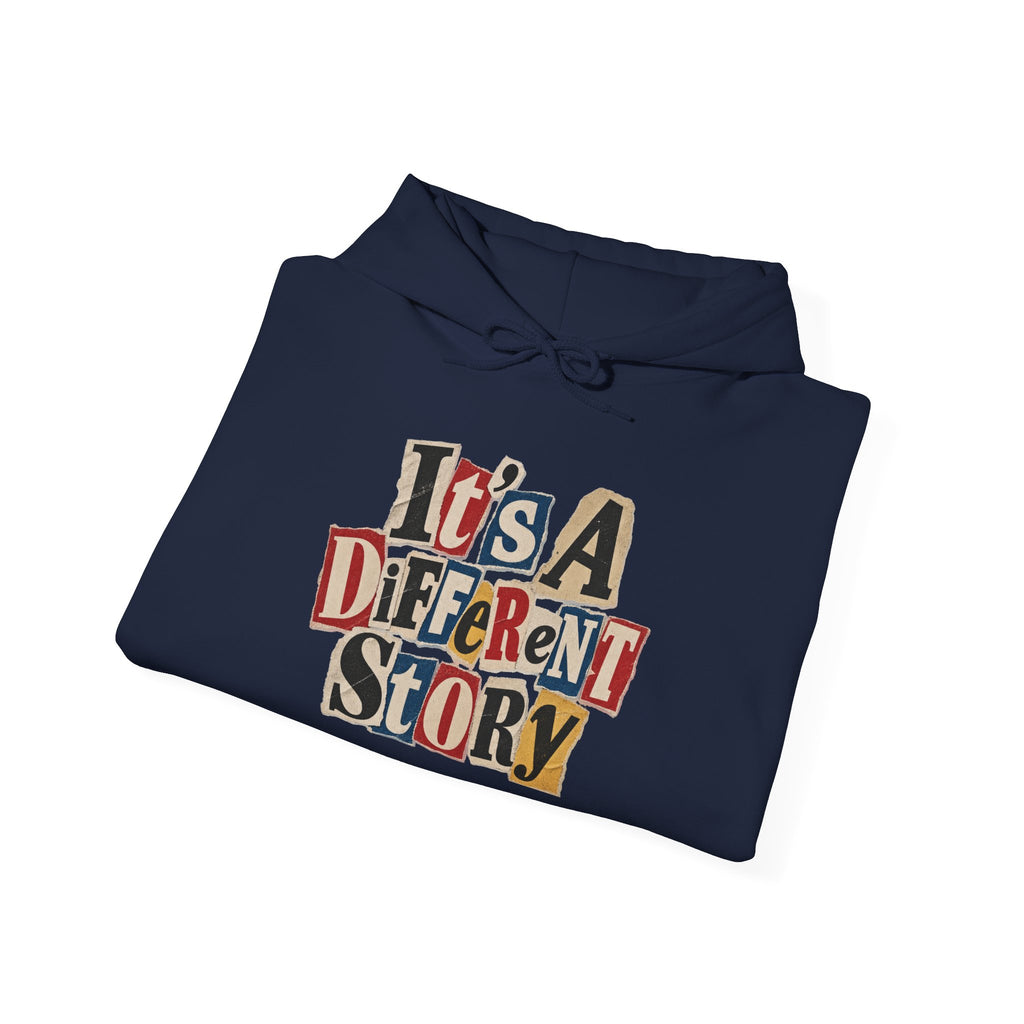 It's A Different Story Hoodie – Retro Ransom-Style Graphic Pullover