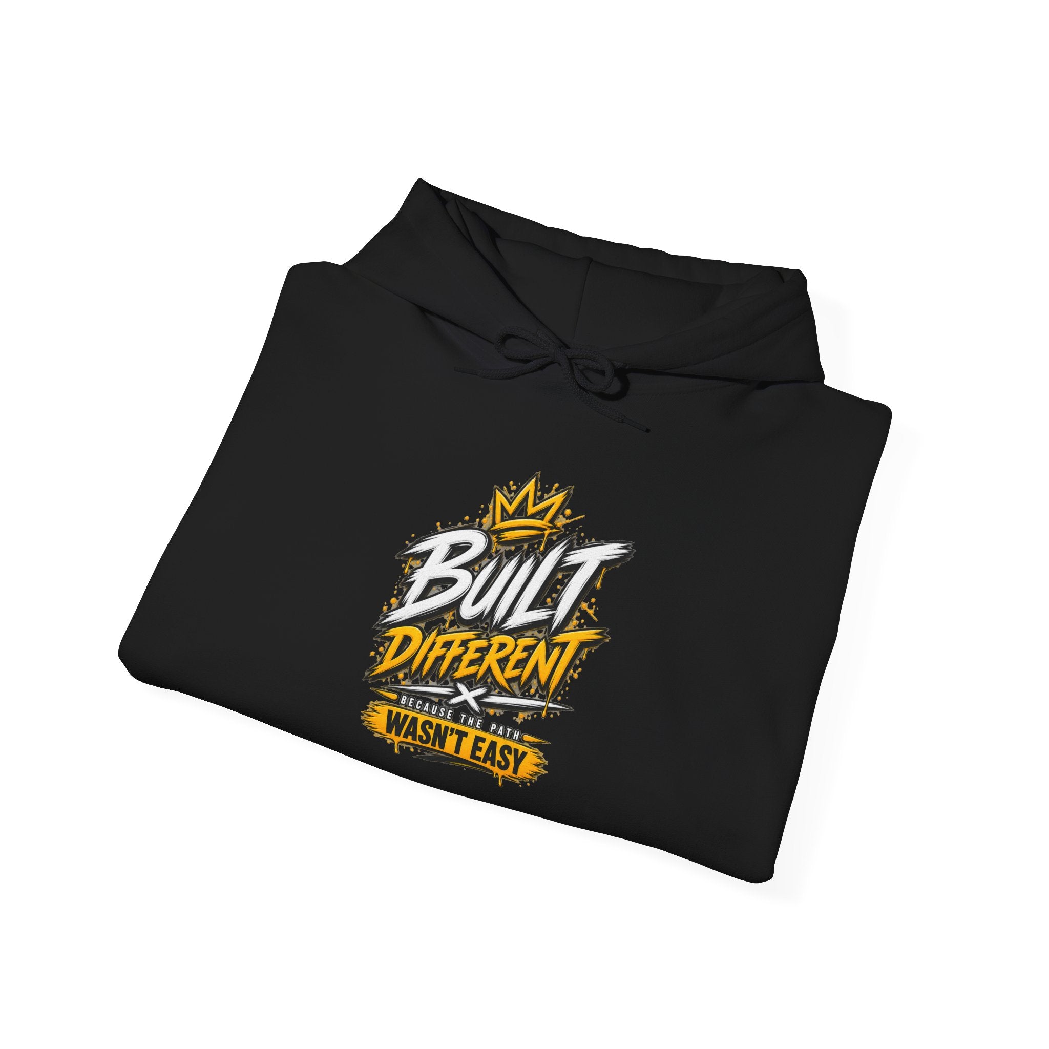 Built Different Hooded Sweatshirt — 'Built Different Wasn’t Easy' Graphic Hoodie